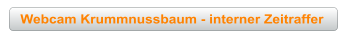 Webcam Krummnussbaum - interner Zeitraffer